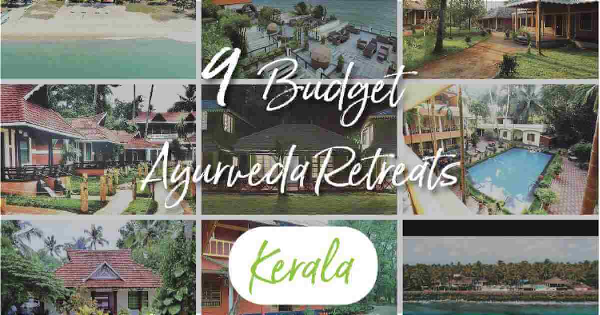 9 Most Popular Budget Ayurveda Retreats in Kerala